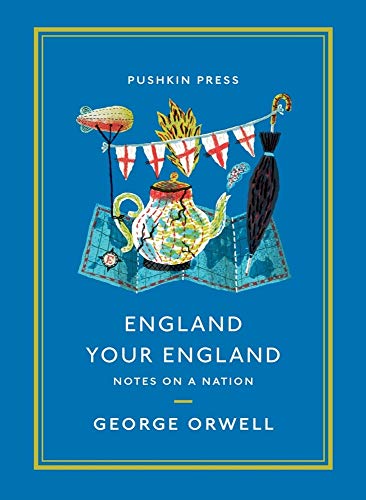 England Your England: Notes on a Nation (Pushkin Collection) von Pushkin Press