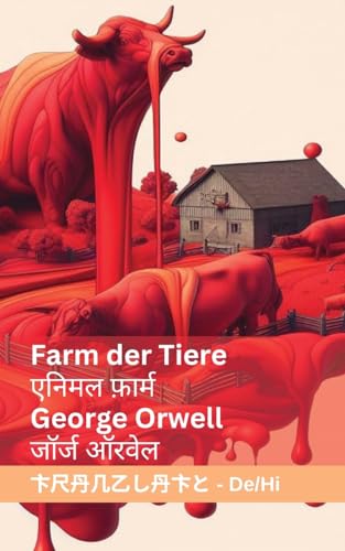 Farm der Tiere / एनिमल फ़ार्म: Tranzlaty Deutsch हिंदी