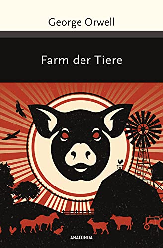 Farm der Tiere: Ein Märchen (Große Klassiker zum kleinen Preis, Band 224)