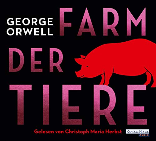 Farm der Tiere: Neu übersetzt von Lutz-W. Wolff, mit einem Vorwort von Ilija Trojanow Farm der Tiere: Neu übersetzt von Lutz-W. Wolff, mit einem Vorwort von Ilija Trojanow