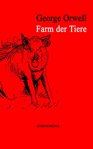 Farm der Tiere: Neue Übersetzung von Animal Farm