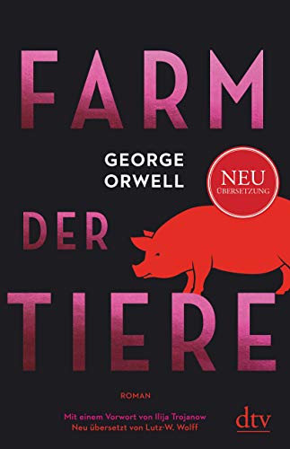 Farm der Tiere: Roman von dtv Verlagsgesellschaft