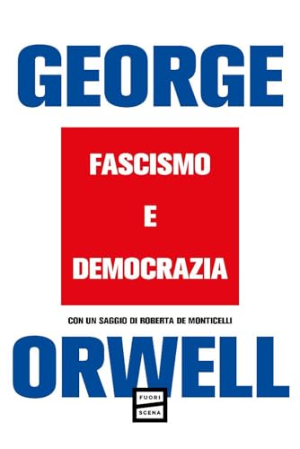 Fascismo e democrazia Fascismo e democrazia von Fuoriscena