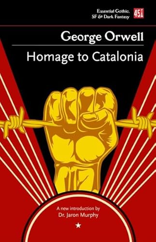 Homage to Catalonia (Essential Gothic, SF & Dark Fantasy)
