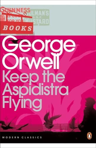 Keep the Aspidistra Flying (Penguin Modern Classics)