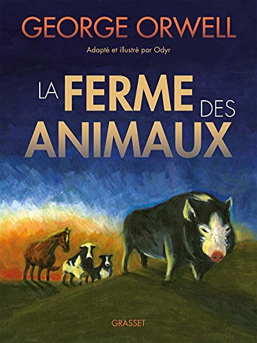 La Ferme des Animaux: Roman graphique La Ferme des Animaux: Roman graphique von GRASSET