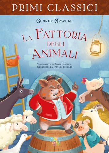 La fattoria degli animali (I primi classici) von Pane e Sale