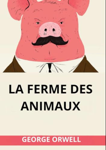 La ferme des animaux La ferme des animaux von Stargatebook