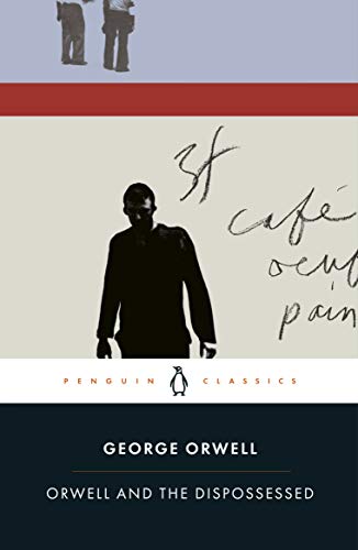 Orwell and the Dispossessed (PENGUIN CLASSICS) von Penguin Books Ltd (UK)