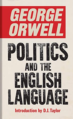 Politics and the English Language von Bodleian Library