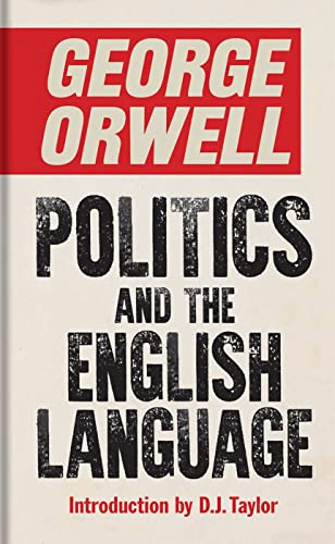 Politics and the English Language Politics and the English Language