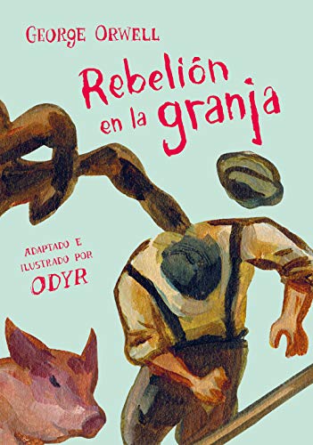 Rebelión en la granja (novela gráfica) / Animal Farm: The Graphic Novel (Best Seller | Cómic)