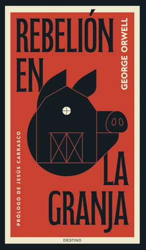Rebelión en la granja: Edición conmemorativa 80.º aniversario (Áncora & Delfín) von Ediciones Destino