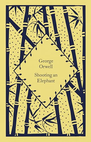 Shooting an Elephant: George Orwell (Little Clothbound Classics)