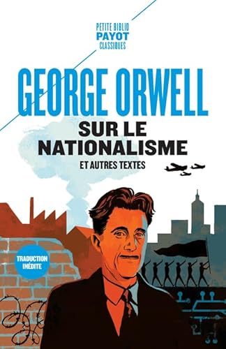 Sur le nationalisme: Et autres textes Sur le nationalisme: Et autres textes von EDITIONS PAYOT & RIVAGES