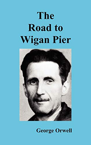 The Road to Wigan Pier