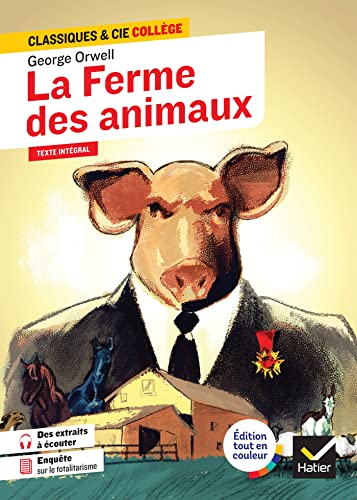 La Ferme des animaux: suivi d'une enquête sur le totalitarisme