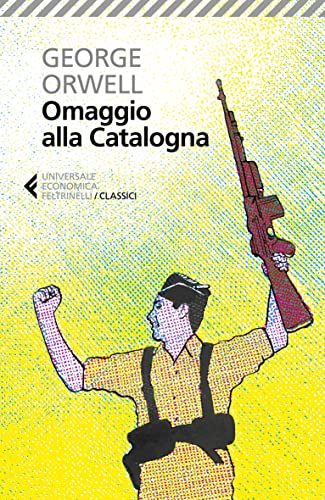 Omaggio alla Catalogna (Universale economica. I classici)