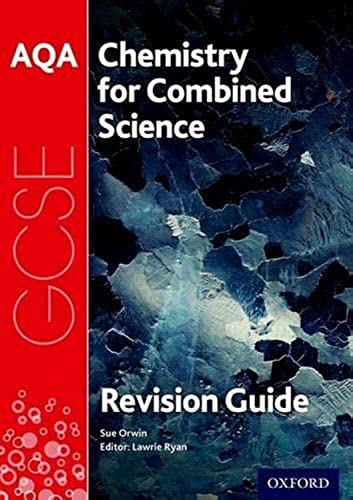 AQA Chemistry for GCSE Combined Science: Trilogy Revision Guide: Get Revision with Results