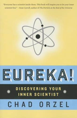 Eureka: Discovering Your Inner Scientist