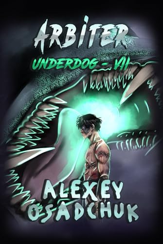 Arbiter (Underdog Book #7): LitRPG Series von Magic Dome Books