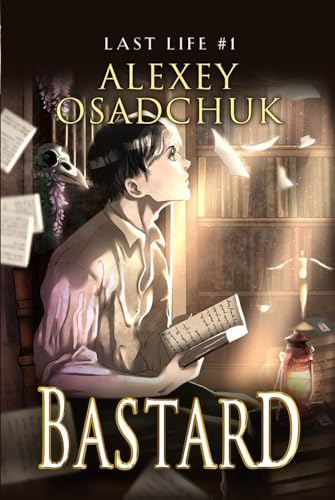Bastard (Last Life Book #1): A Progression Fantasy Series von Magic Dome Books