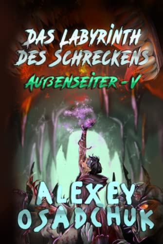 Das Labyrinth des Schreckens (Außenseiter Buch #5): LitRPG-Serie von Magic Dome Books