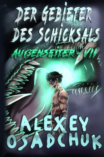 Der Gebieter des Schicksals (Außenseiter Buch #7): LitRPG-Serie von Magic Dome Books