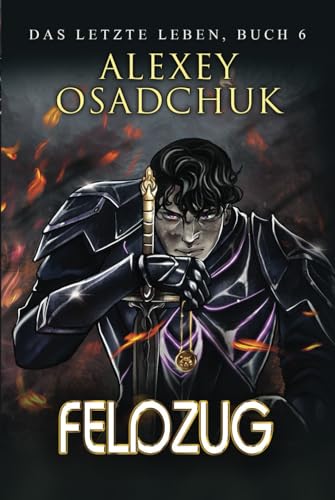 Feldzug (Das letzte Leben Buch 6): Eine Progression-Fantasy Serie von Magic Dome Books