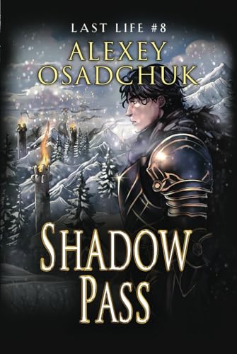 Shadow Pass (Last Life Book #8): A Progression Fantasy Series von Magic Dome Books