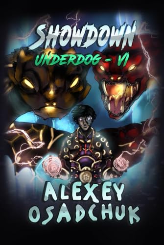 Showdown (Underdog Book #6): LitRPG Series von Magic Dome Books