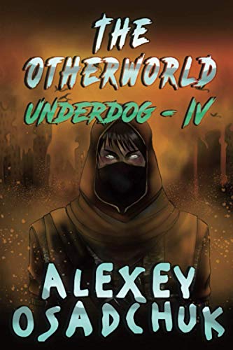 The Otherworld (Underdog-IV): LitRPG Series von Magic Dome Books