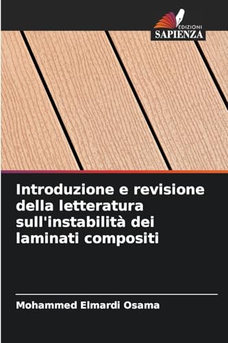 Introduzione e revisione della letteratura sull'instabilità dei laminati compositi von Edizioni Sapienza