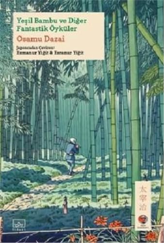 Yeşil Bambu ve Diğer Fantastik Öyküler
