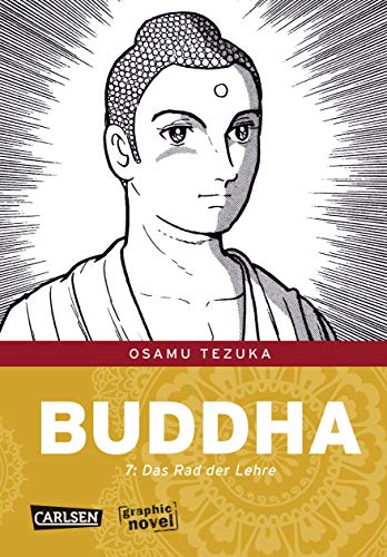 Buddha 7: Das Rad der Lehre (7) von Carlsen Verlag GmbH