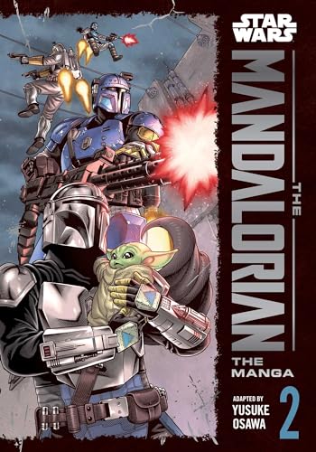 Star Wars: The Mandalorian: The Manga, Vol. 2 (STAR WARS MANDALORIAN MANGA GN, Band 2) von Viz LLC