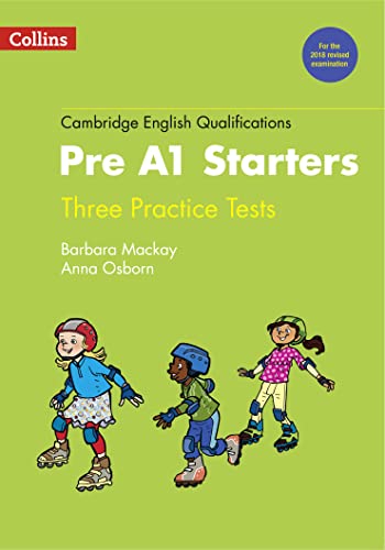 Practice Tests for Pre A1 Starters (Cambridge English Qualifications)