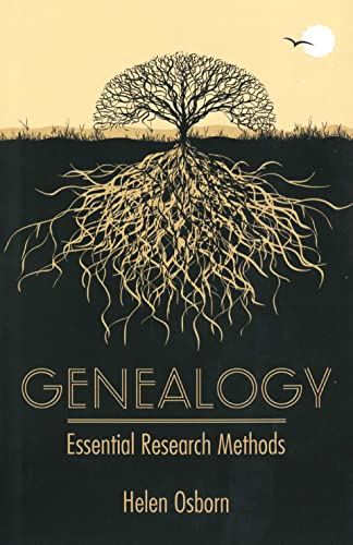 Genealogy: Essential Research Methods von Crowood Press (UK)