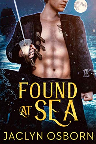 Found at Sea (Tales of Fate, Band 1) von CreateSpace Independent Publishing Platform