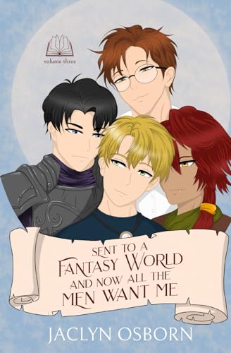 Sent To A Fantasy World and Now All the Men Want Me von Independently published