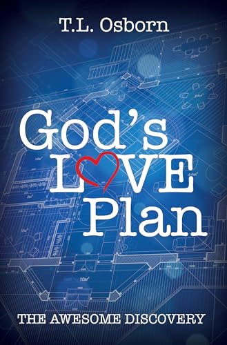 God's Love Plan: The Awesome Discovery von Harrison House