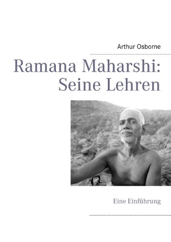 Ramana Maharshi: Seine Lehren von Books on Demand