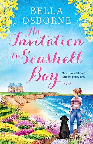 An Invitation to Seashell Bay: A heartwarming romantic comedy novel perfect for escaping with in summer 2024