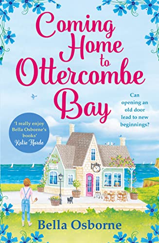 COMING HOME TO OTTERCOMBE BAY: The summer’s most feel-good romance fiction read von Avon Books