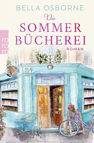 Die Sommerbücherei: Eine herzerwärmende Freundschaftsgeschichte von Rowohlt Taschenbuch