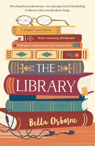 The Library: The Absolutely Uplifting and Feel-Good Page-Turner von Aria