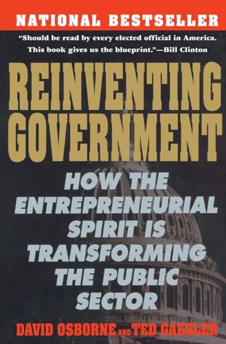 Reinventing Government: The Five Strategies for Reinventing Government (Plume)