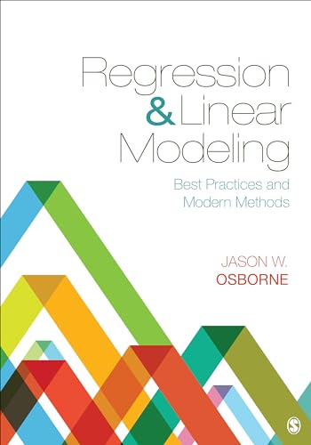 Regression & Linear Modeling: Best Practices and Modern Methods von Sage Publications