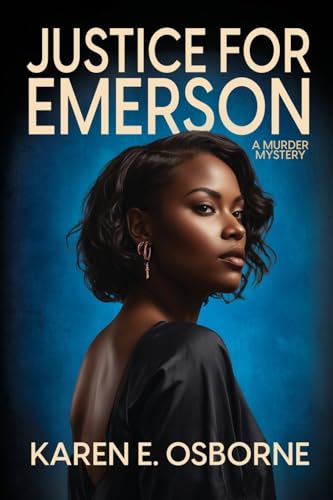 Justice for Emerson: A Murder Mystery von Black Rose Writing