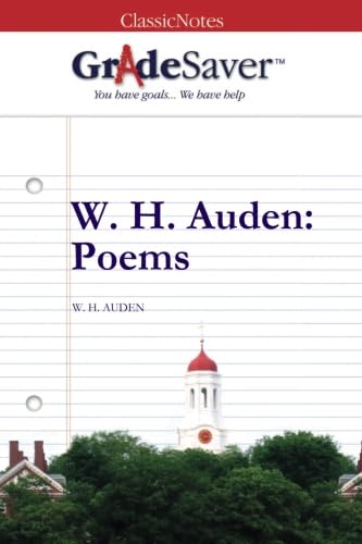 GradeSaver (TM) ClassicNotes: W. H. Auden Poems von GradeSaver LLC